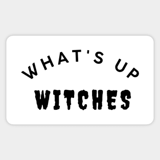 What's Up Witches. Funny Simple Halloween Costume Idea Sticker